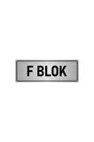 Metal Yönlendirme Levhası, Departman Kapı Isimliği F Blok 7x20 Cm Gümüş Renk