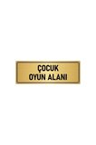 Metal Yönlendirme Levhası, Departman Kapı Isimliği Çocuk Oyun Alanı 5x20 Cm Altın Renk