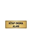 Metal Yönlendirme Levhası, Departman Kapı Isimliği Kitap Okuma Alanı 5x20 Cm Altın Renk
