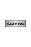 Metal Yönlendirme Levhası, Departman Kapı Isimliği Hidrofor Odası 5x20 Cm Gümüş Renk