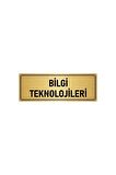 Metal Yönlendirme Levhası, Departman Kapı Isimliği Bilgi Teknolojileri 5x20 Cm Altın Renk