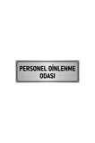 Metal Yönlendirme Levhası, Departman Kapı Isimliği Personel Dinlenme Odası 5x20 Cm Gümüş Renk