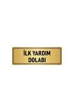 Metal Yönlendirme Levhası, Departman Kapı Isimliği Ilk Yardım Dolabı 5x20 Cm Altın Renk