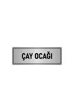 Metal Yönlendirme Levhası, Departman Kapı Isimliği Çay Ocağı 5x20 Cm Gümüş Renk