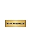 Metal Yönlendirme Levhası, Departman Kapı Isimliği Insan Kaynakalrı 5x20 Cm Altın Renk