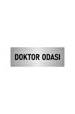 Metal Yönlendirme Levhası, Departman Kapı Isimliği Doktor Odası 5x20 Cm Gümüş Renk