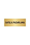 Metal Yönlendirme Levhası, Departman Kapı Isimliği Satış & Pazarlama 5x20 Cm Altın Renk