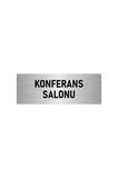 Metal Yönlendirme Levhası, Departman Kapı Isimliği Konferans Salonu 7x20 Cm Gümüş Renk