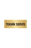 Metal Yönlendirme Levhası, Departman Kapı Isimliği Teknik Servis 7x20 Cm Altın Renk