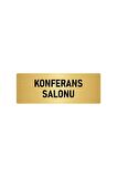 Metal Yönlendirme Levhası, Departman Kapı Isimliği Konferans Salonu 5x20 Cm Altın Renk