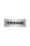 Metal Yönlendirme Levhası, Departman Kapı Isimliği Yemekhane 10x20 Cm Gümüş Renk