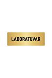 Metal Yönlendirme Levhası, Departman Kapı Isimliği Laboratuvar 7x20 Cm Altın Renk