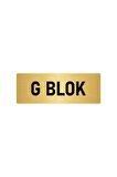 Metal Yönlendirme Levhası, Departman Kapı Isimliği G Blok 5x20 Cm Altın Renk