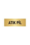 Metal Yönlendirme Levhası, Departman Kapı Isimliği Atık Pil 5x20 Cm Altın Renk