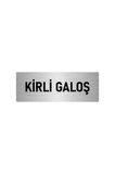 Metal Yönlendirme Levhası, Departman Kapı Isimliği Kirli Galoş 5x20 Cm Gümüş Renk
