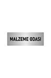 Metal Yönlendirme Levhası, Departman Kapı Isimliği Malzeme Odası 5x20 Cm Gümüş Renk
