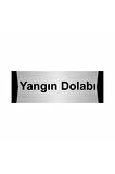Yangın Dolabı 5x20 cm Gümüş Renk Metal Yönlendirme Levhası