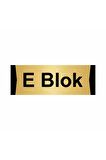 E Blok 7x20cm Altın Renk Metal Yönlendirme Levhası