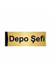 Depo Şefi 5x20cm Altın Renk Metal Yönlendirme Levhası