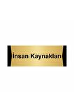 Insan Kaynakları 5x20cm Altın Renk Metal Yönlendirme Levhası