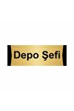 Depo Şefi 5x20cm Altın Renk Metal Yönlendirme Levhası