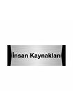 Insan Kaynakları 7x20cm Gümüş Renk Metal Yönlendirme Levhası