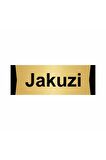 Jakuzi 5x20cm Altın Renk Metal Yönlendirme Levhası