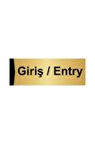 Giriş/entry 5x20cm Altın Renk Metal Yönlendirme Levhası