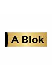 A Blok 5x20cm Altın Renk Metal Yönlendirme Levhası
