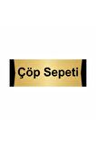 Çöp Sepeti 5x20cm Altın Renk Metal Yönlendirme Levhası