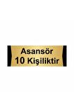 Asansör 10 Kişiliktir 5x20cm Altın Renk Metal Yönlendirme Levhası