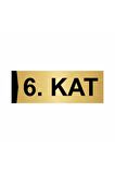 6.kat 5x20cm Altın Renk Metal Yönlendirme Levhası