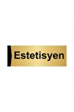 Estetisyen 7x20cm Altın Renk Metal Yönlendirme Levhası