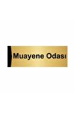 Muayene Odası 10x20cm Altın Renk Metal Yönlendirme Levhası
