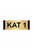 Kat 1 7x20cm Altın Renk Metal Yönlendirme Levhası