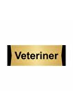 Veteriner 5x20cm Altın Renk Metal Yönlendirme Levhası