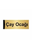 Çay Ocağı 5x20cm Altın Renk Metal Yönlendirme Levhası