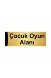 Çocuk Oyun Alanı 5x20cm Altın Renk Metal Yönlendirme Levhası