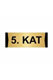5.kat 5x20cm Altın Renk Metal Yönlendirme Levhası
