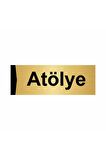 Atölye 10x20cm Altın Renk Metal Yönlendirme Levhası