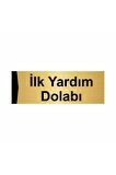 Ilk Yardım Dolabı 5x20cm Altın Renk Metal Yönlendirme Levhası