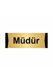 Müdür 5x20cm Altın Renk Metal Yönlendirme Levhası