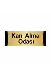 Kan Alma Odası 10x20cm Altın Renk Metal Yönlendirme Levhası