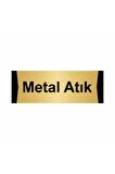 Metal Atık 5x20cm Altın Renk Metal Yönlendirme Levhası