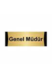 Genel Müdür 5x20cm Altın Renk Metal Yönlendirme Levhası