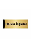 Halkla Ilişkiler 5x20cm Altın Renk Metal Yönlendirme Levhası