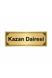 Kazan Dairesi 7x20cm Altın Renk Metal Yönlendirme Levhası