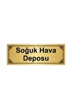 Soğuk Hava Deposu 7x20cm Altın Renk Metal Yönlendirme Levhası