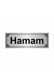 Hamam 7x20cm Gümüş Renk Metal Yönlendirme Levhası