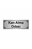 Kan Alma Odası 7x20cm Gümüş Renk Metal Yönlendirme Levhası